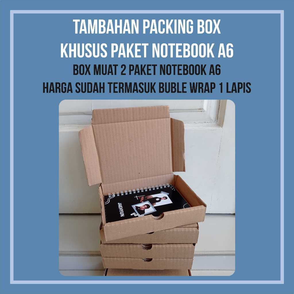 

TAMBAHAN PACKING BOX KHUSUS PAKET NOTEBOOK A6