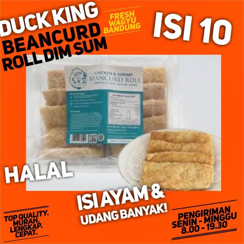 

BEANCURD ROLL DUCK KING Dimsum Lumpia Kulit Tahu Ayam Udang Dumpling