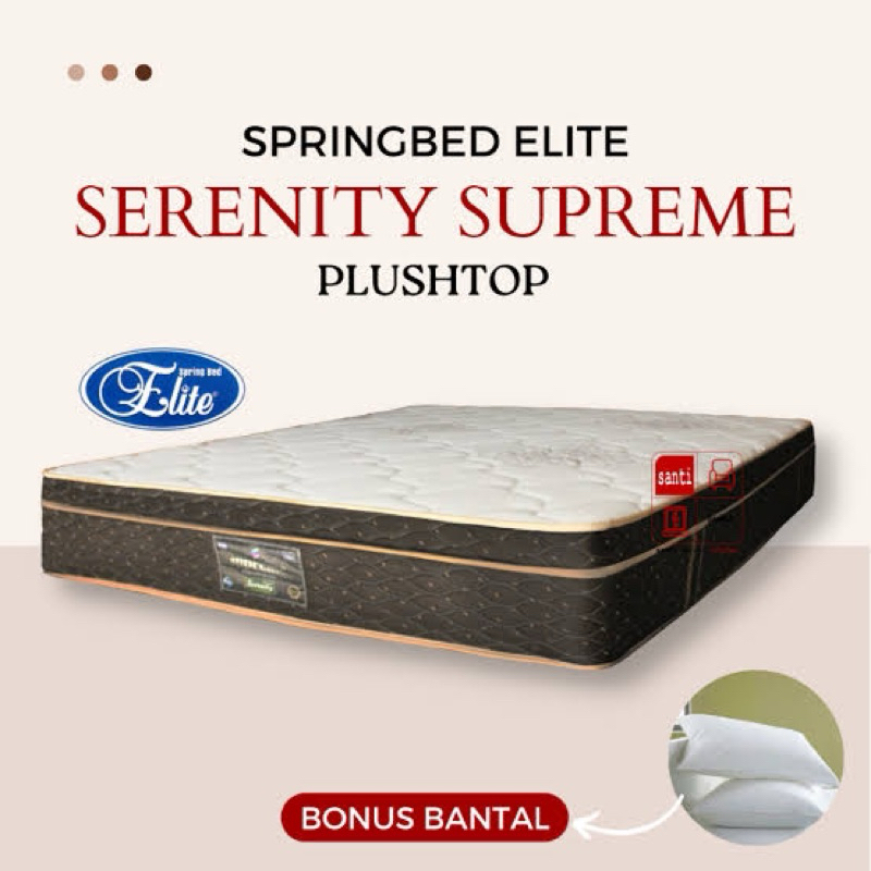 Kasur Springbed Elite Serenity Supreme Mewah BIG PLUSH TOP