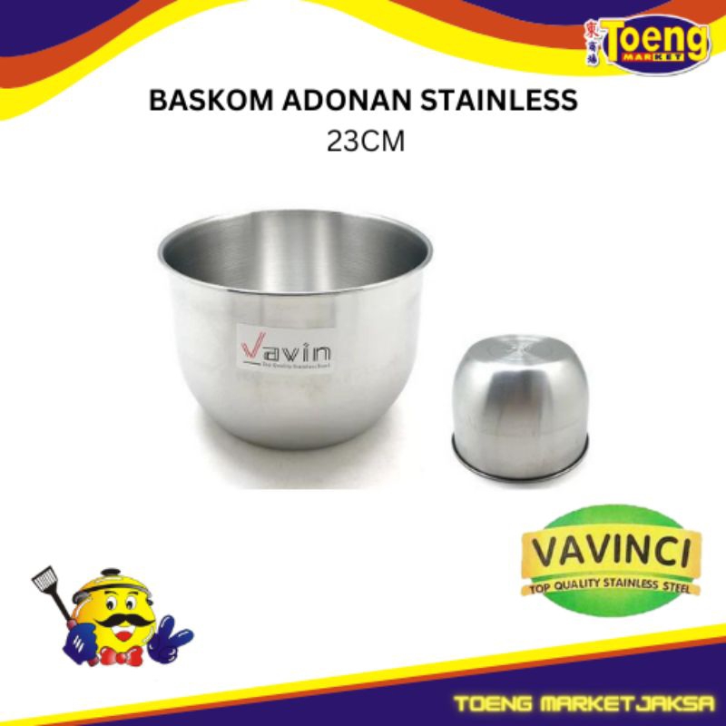 BASKOM ADONAN KUE STAINLESS 23CM 304-20223 VAVINCI