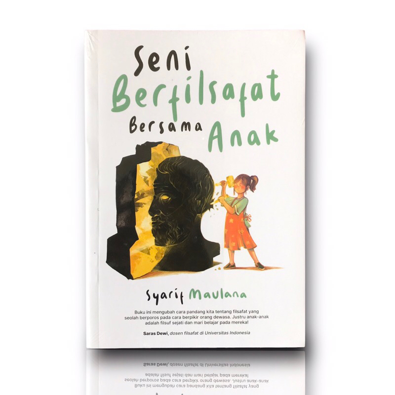 Seni Berfilsafat Bersama Anak - Syarif Maulana