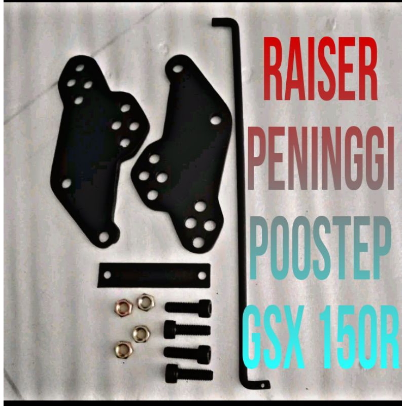 Raiser peninggi poostep GSX 150R