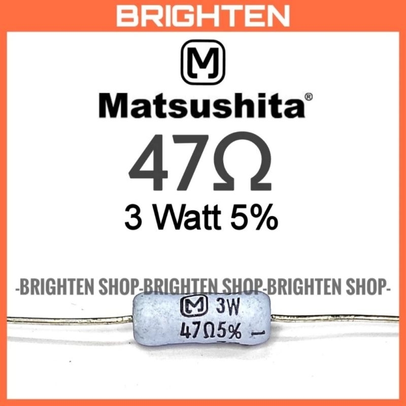 Resistor MATSUSHITA 47 ohm 3 Watt 5% 47 ohm 47R  PANASONIC