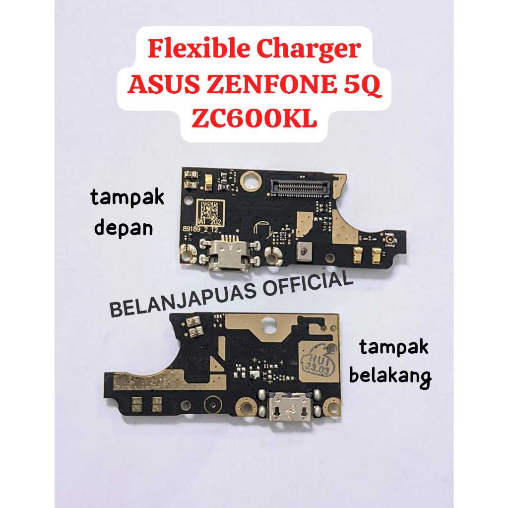 Flexible Flex Fleksibel Konektor PCB Papan Cas Charger ASUS ZENFONE 5Q ZC600KL X017DA
