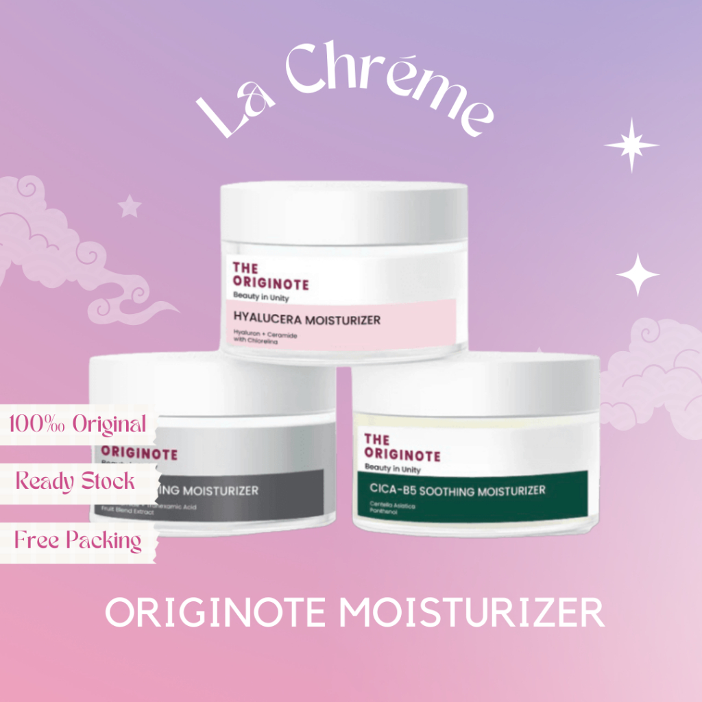 The Originote Hyalucera Moisturizer Gel / The Originote Brightening Moisturizer / The Originote Cica