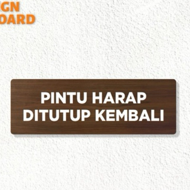 

sign akrilik pintu harap tutup