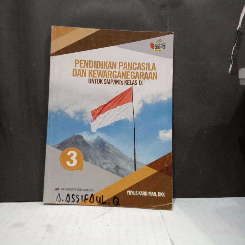 Buku Pendidikan Pancasila Dan Kewarganegaraan Untuk SMP/MTS Kelas IX - Yuyus Kardiman, Dkk.