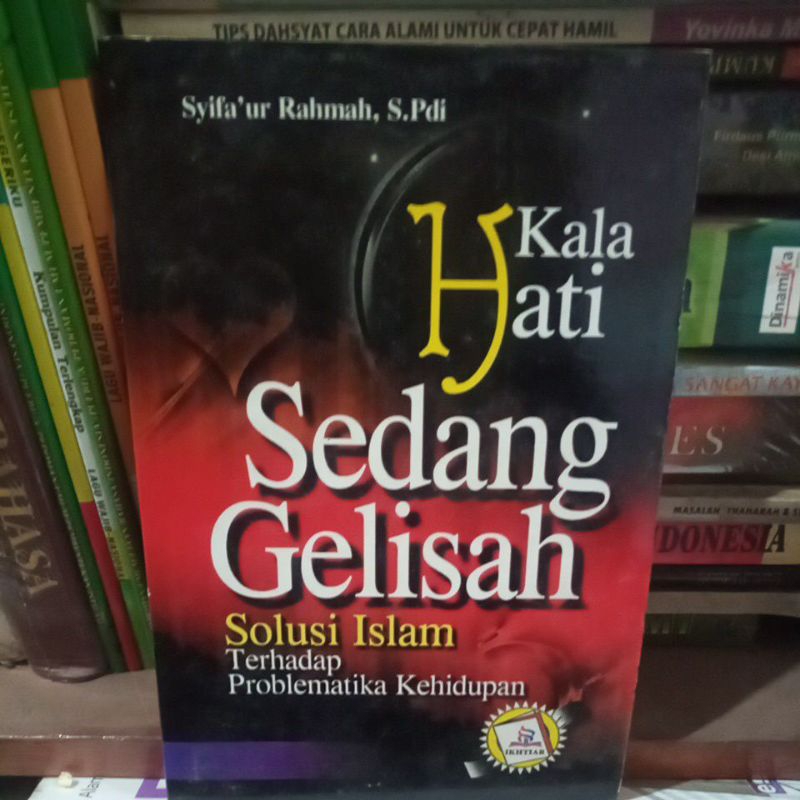 

buku KALA HATI SEDANG GELISAH