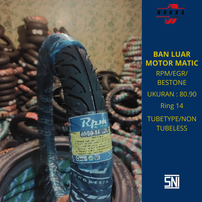 Ban Motor matic ring 14 80/90 merek RPM/Egr/Bestone NON TUBELESS/TUBETYPE