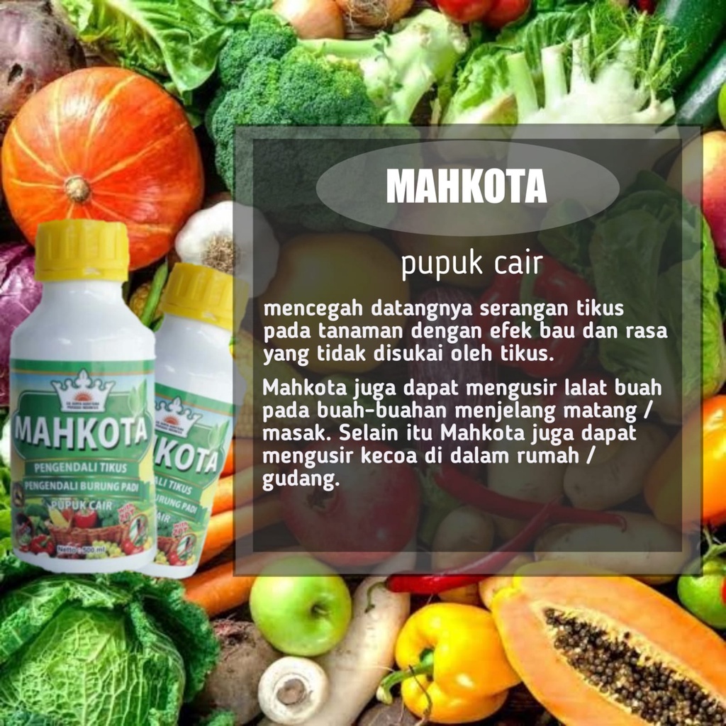 Pupuk Cair Mahkota 500 Ml - Racun Tikus tanaman Pengendali Tikus Lalat Buah dan Burung