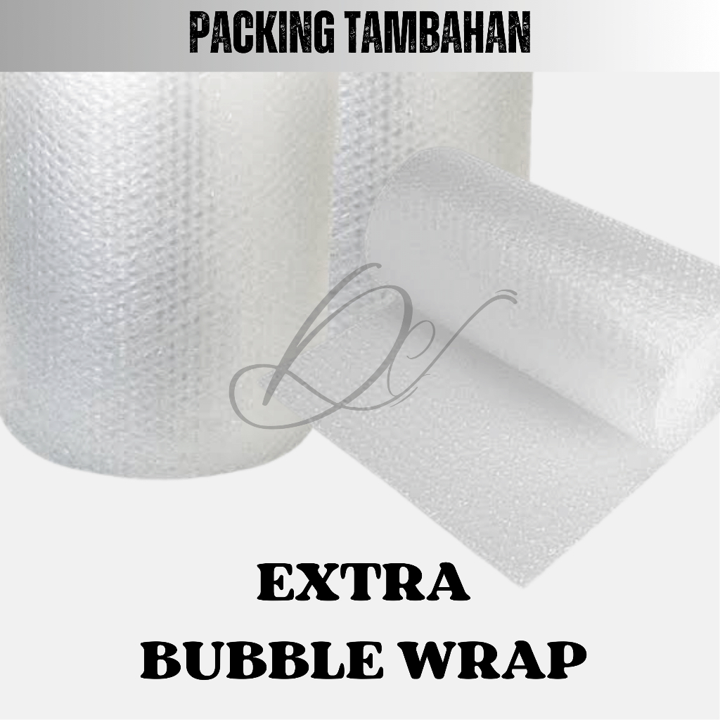 

Extra Bubble Wrap