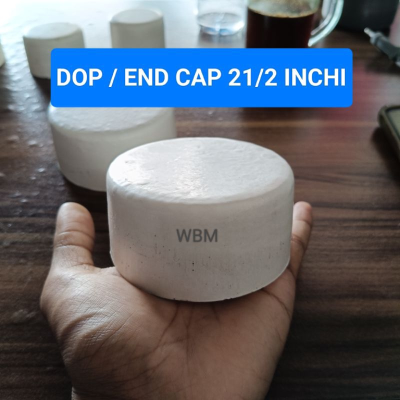 Dop/End Cup pvc 21/2" Tutup pipa pvc 2.5 inchi