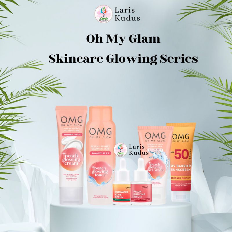 Oh My Glam Skincare Series - OMG Glowing Skincare Series | OMG Skincare Glowing | OMG Skincare Peach