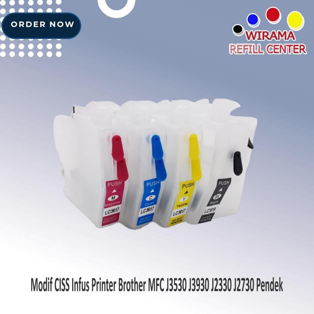 Modif CISS Infus Printer Brother MFC J3530 J3930 J2330 J2730 Cartridge Pendek