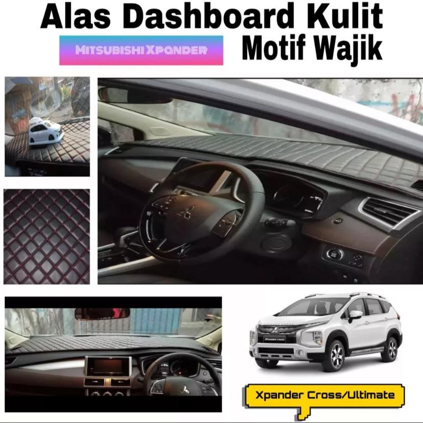 Alas Dashboard Kulit Mobil Mitsubishi Xpander Cross/Ultimate/Rockford Motif Wajik Premium