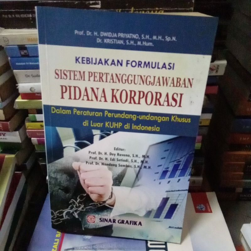 Kebijakan Formulasi Sistem Pertanggungjawaban Pidana Korporasi