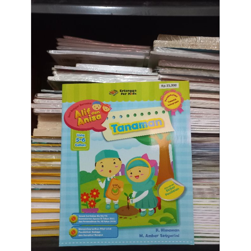 ORI SERI BELAJAR BERSAMA ALIF DAN ANISA TANAMAN 5-6THN H.HIMAWAN-ERLANGGA FOR KIDS