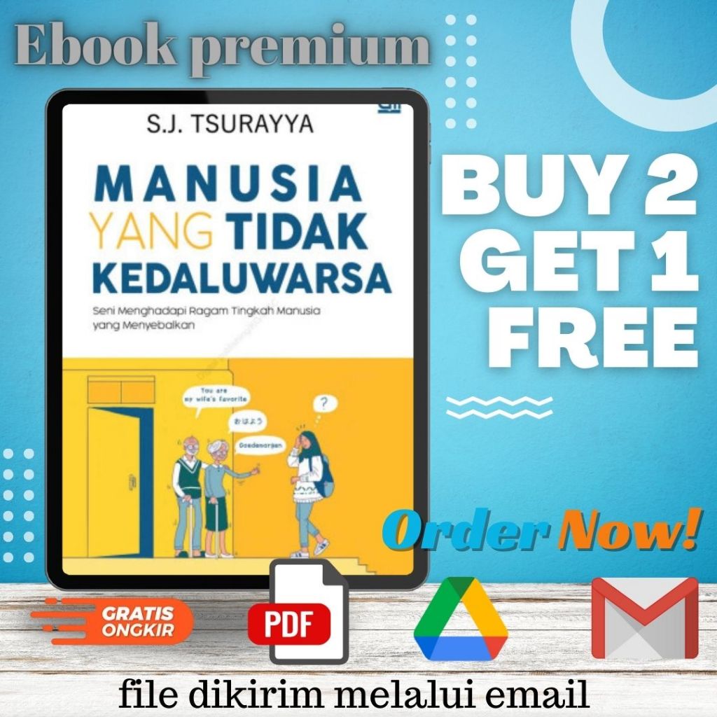 

Manusia yang Tidak Kedaluwarsa Seni Menghadapi Ragam Tingkah Manusia yang Menyebalkan (S.J. Tsurayya) bestseller book pdf