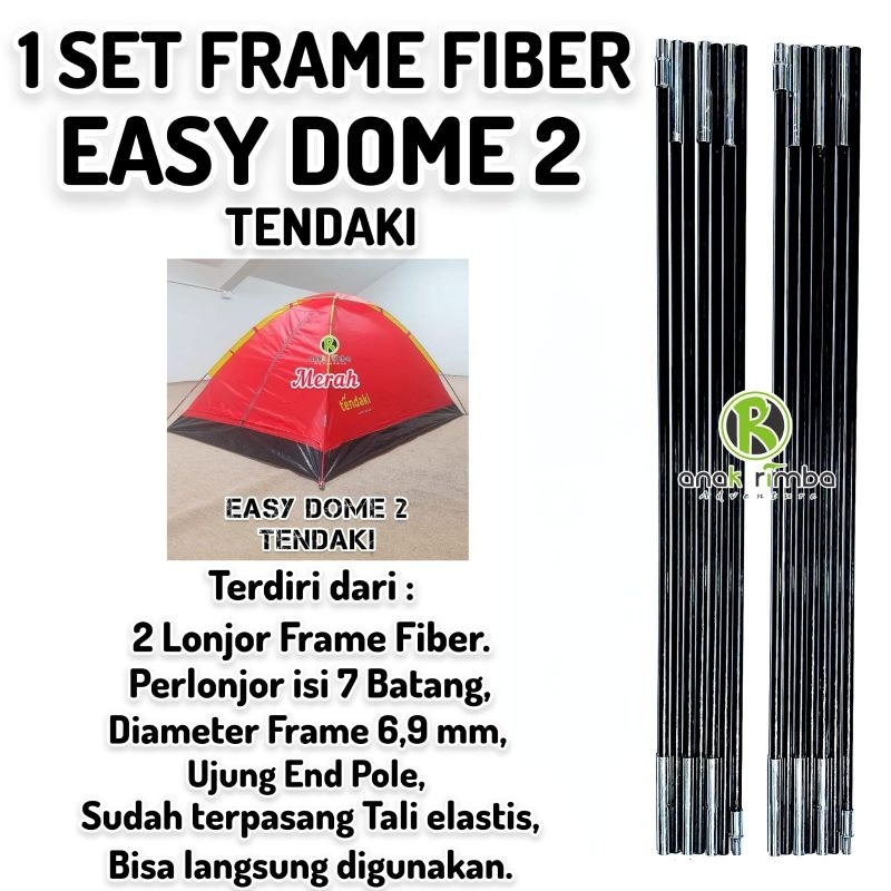 1 SET FRAME FIBER EASY DOME 2 TENDAKI TENDA DOME KAPASITAS 2 ORANG