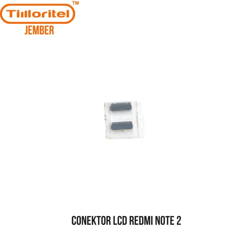 CONEKTOR LCD REDMI NOTE 2