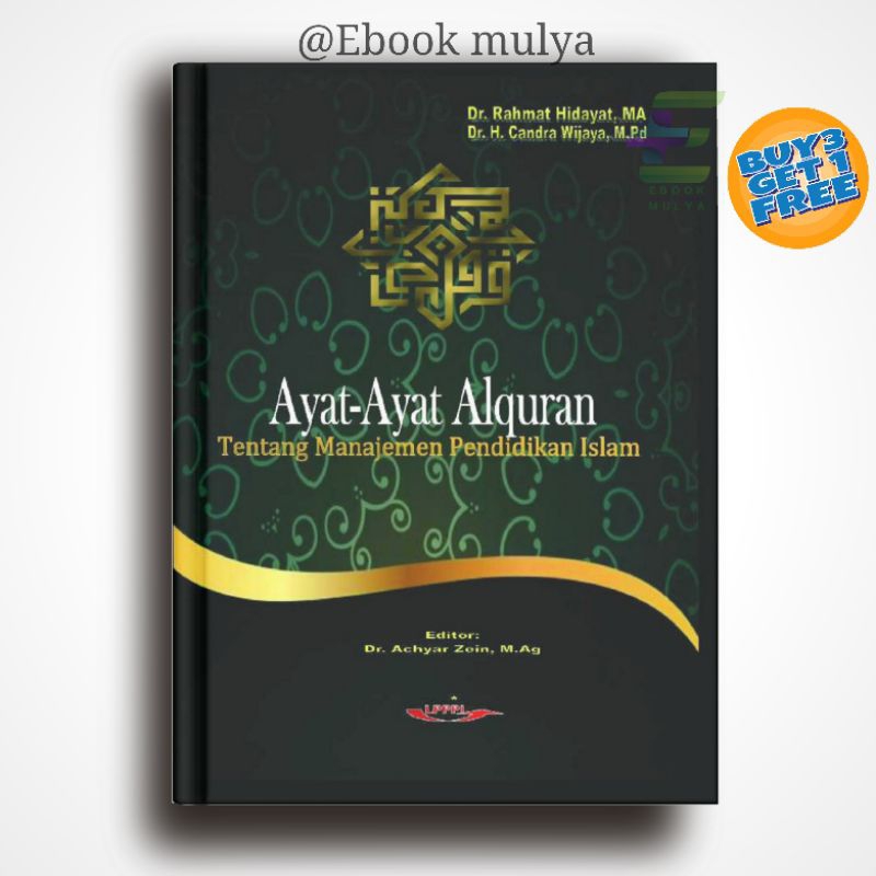 (828) Ayat-Ayat Alquran Tentang Manajemen Pendidikan Islam by Dr. Rahmat