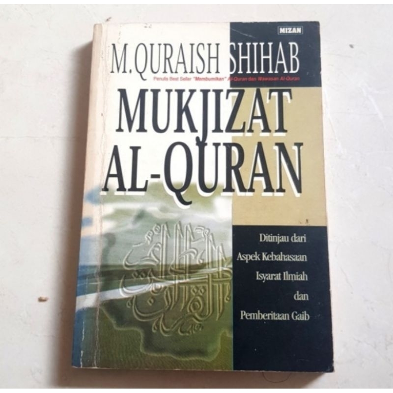 Mukjizat Al-Quran, Quraish Shihab