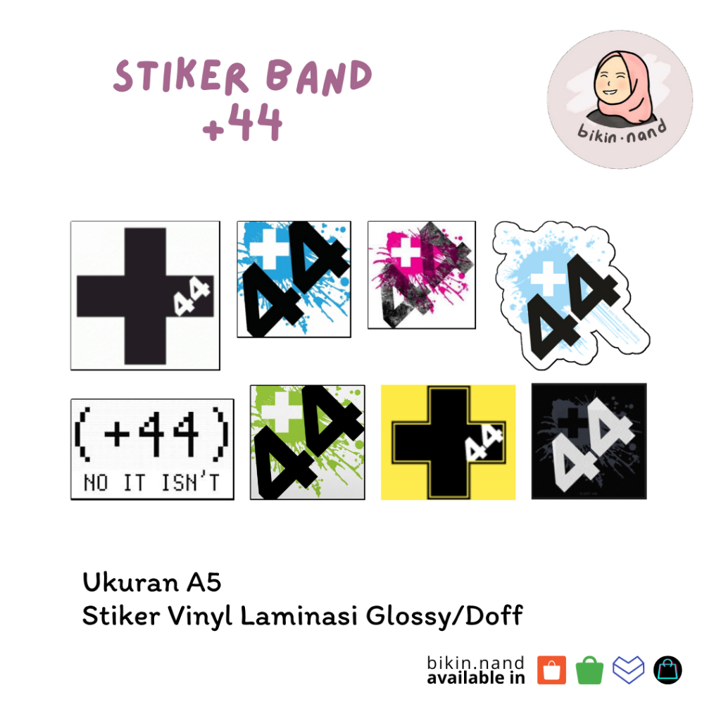 

STICKER PACK BAND +44 (HIGH QUALITY) MURAH 8 pcs