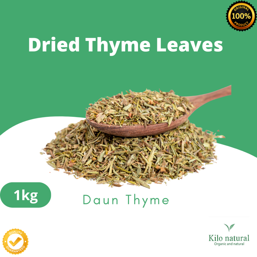 

Dried Thyme Leaves 1kg / Daun Thyme Kering 1kg