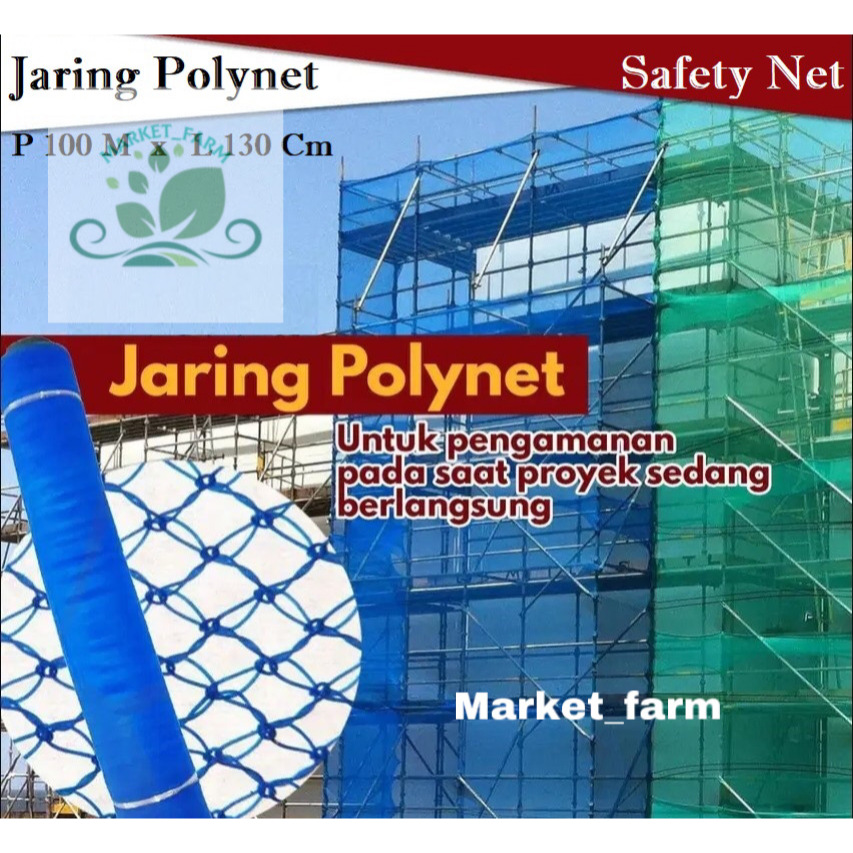 Jaring Polynet / Jaring Pengaman / Safety Net / Jaring Biru / Polynet