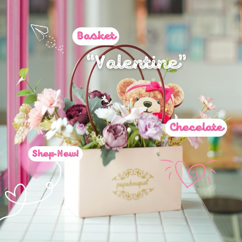 

BUNGA VALENTINE / COKLAT VALENTINE / BASKET FLOWER / KADO VALENTINE