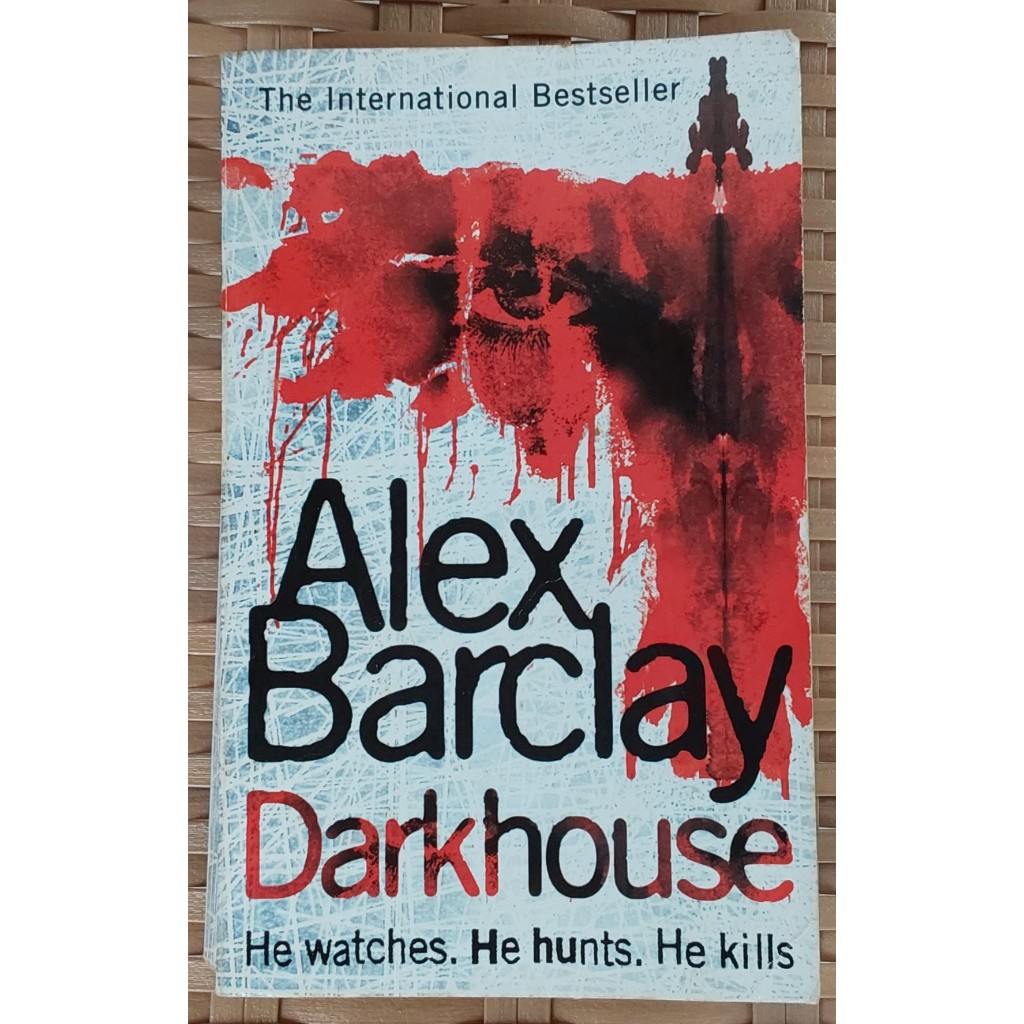 Darkhouse by Alex Barclay, 2006, (English/buku bahasa inggris)