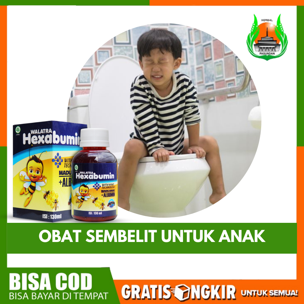 Obat Sembelit Anak , Obat Susah BAB Anak ,Perut Kembung,  Anak Sembelit 1 Tahun , Konstipasi, Anak S