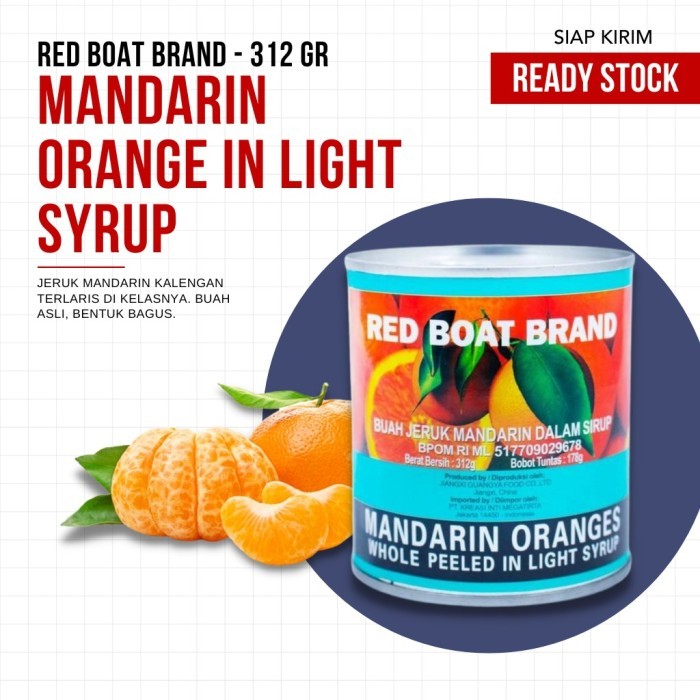 

Redboat Mandarin Orange in Syrup REDBOAT BRAND Jeruk Mandarin 312 gram