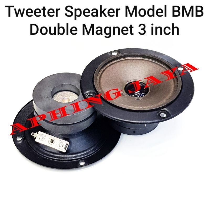 Tweeter Speaker Model BMB 3inch Double Magnet