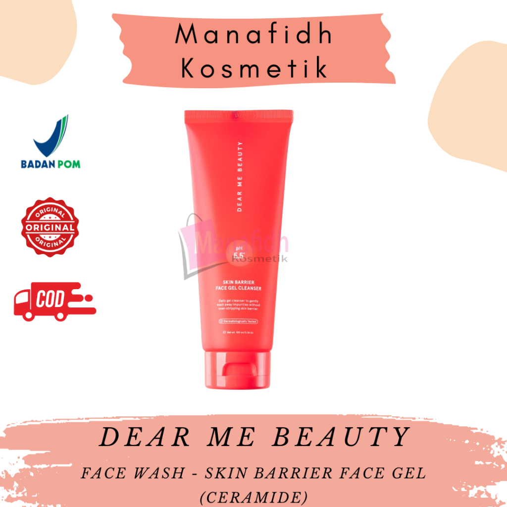 Dear Me Beauty Face Wash - Skin Barrier Face Gel (Ceramide)