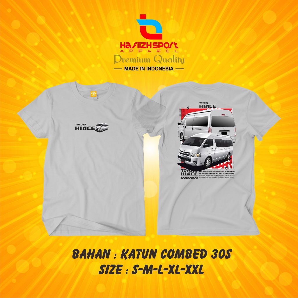 KAOS BAJU TOYOTA HIACE TERBARU PREMIUM