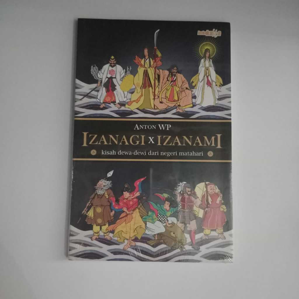 Buku Izanagi X Izanami - Kisah Dewa-Dewi dari Negeri Matahari Ori Terapibuku
