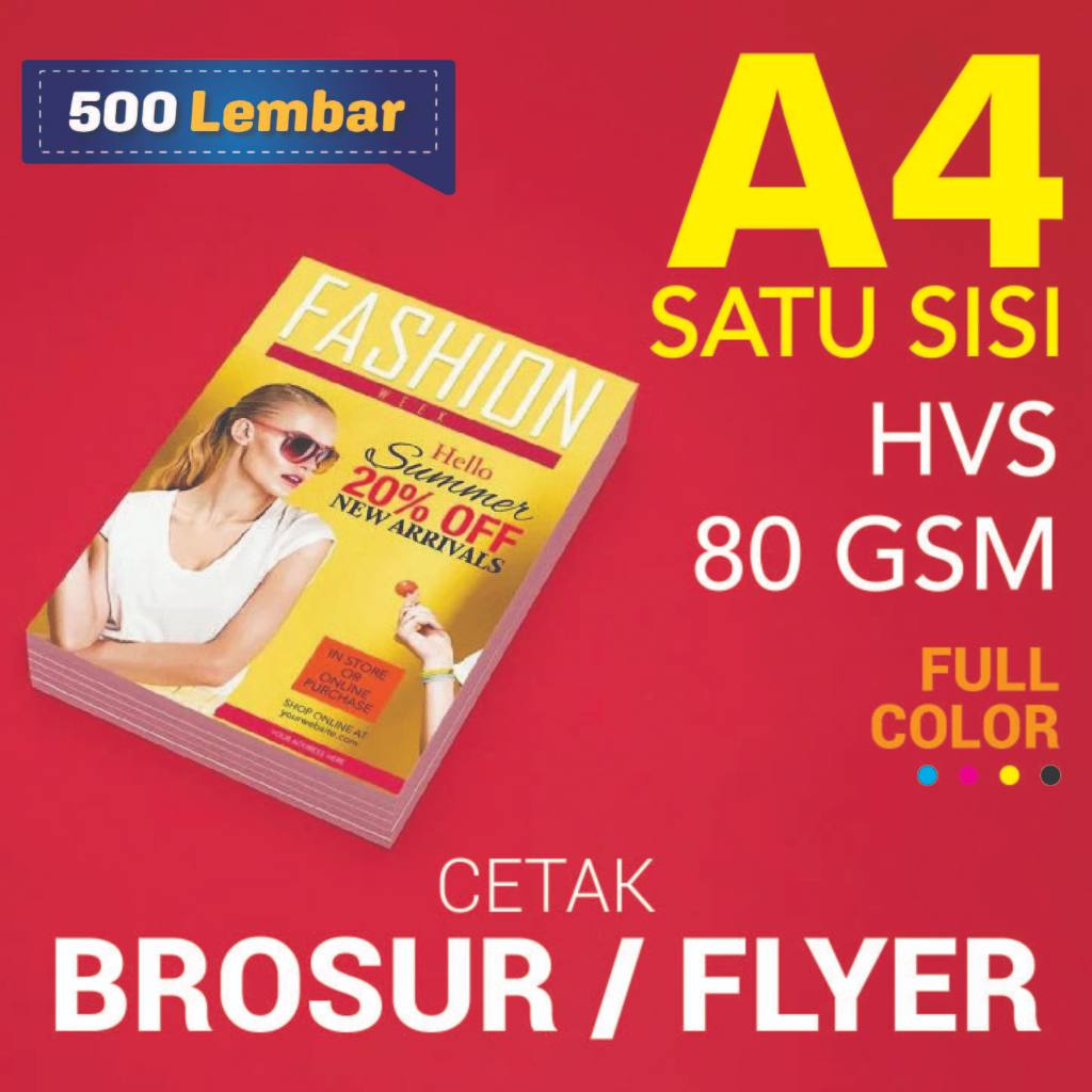 

CETAK BROSUR / FLYER A4 satu sisi HVS 80 gsm