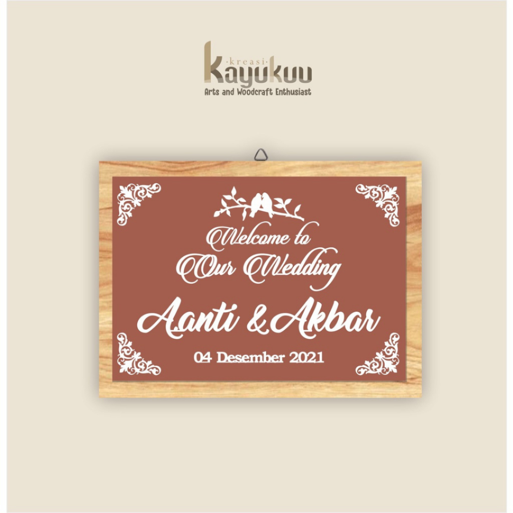 Kreasikayukuu Welcome Sign Wedding Papan Nama Kayu Acara Lamaran Pernikahan Wedding Engagement