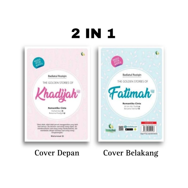 The Golden Stories of Khadijah dan Fatimah Badiatul Roziqin