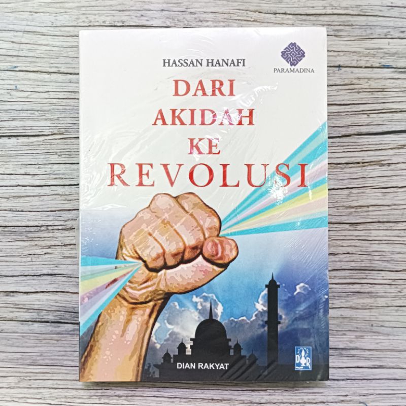 DARI AKIDAH KE REVOLUSI - Hasan Hanafi