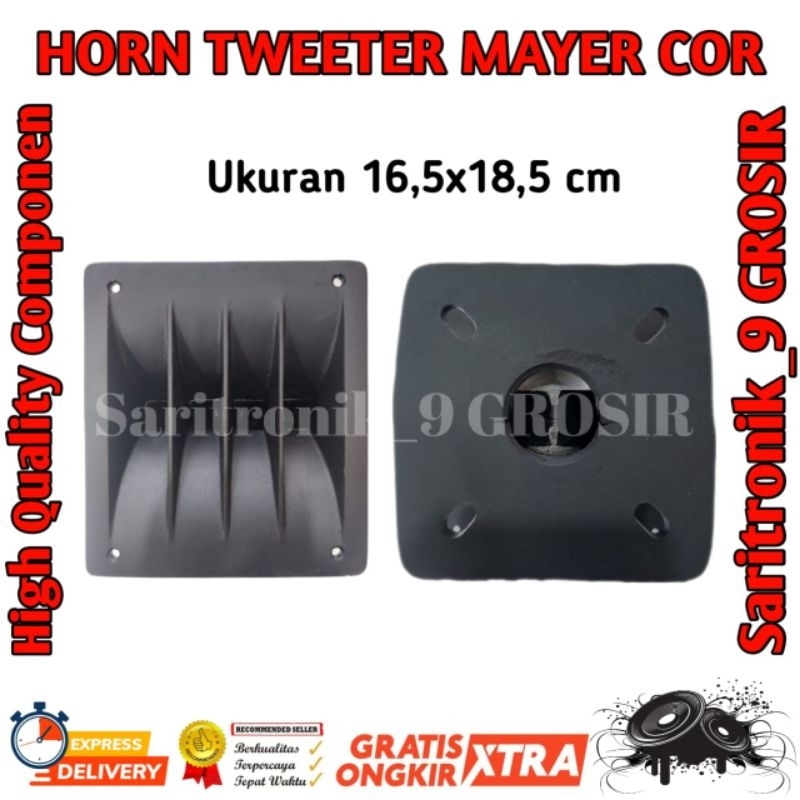 HORN TWEETER / CORONG TWITTER/ HORN HARMONIKA / HORN LINE ARRAY/ MAYER 16X18 CM