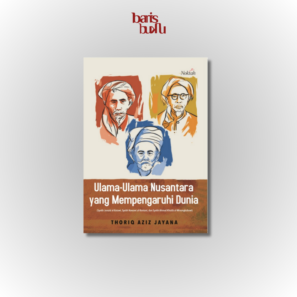 Ulama-Ulama Nusantara yang Mempengaruhi Dunia