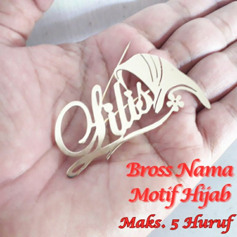Bross Nama Bisa Custom Nama Sendiri Motif Hijab