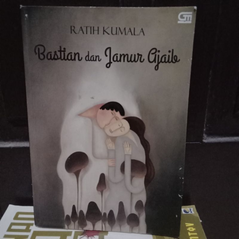 NOVEL FIKSI - BASTIAN DAN JAMUR AJAIB - RATIH KUMALA