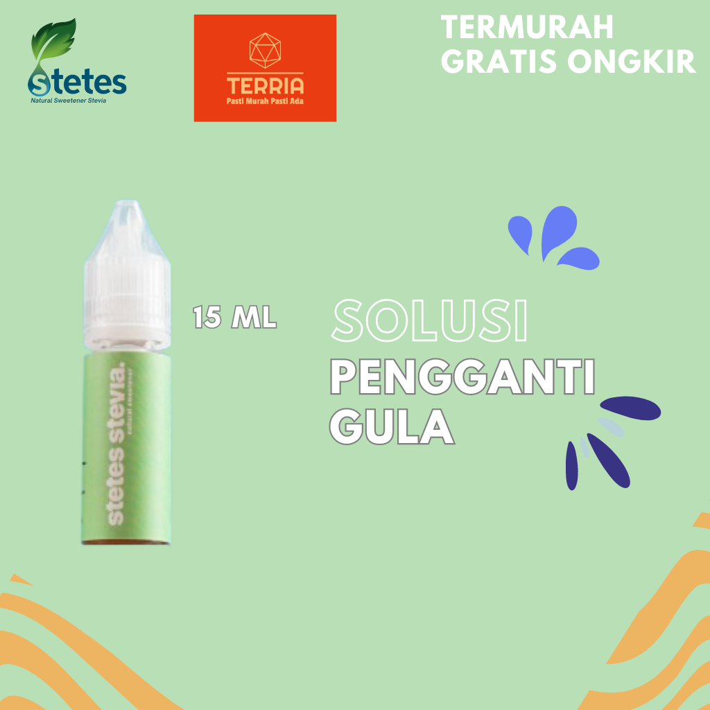 

STETES Stevia Natural Sweetener 15ml - Pengganti Gula Pasir - Solusi Diabetes