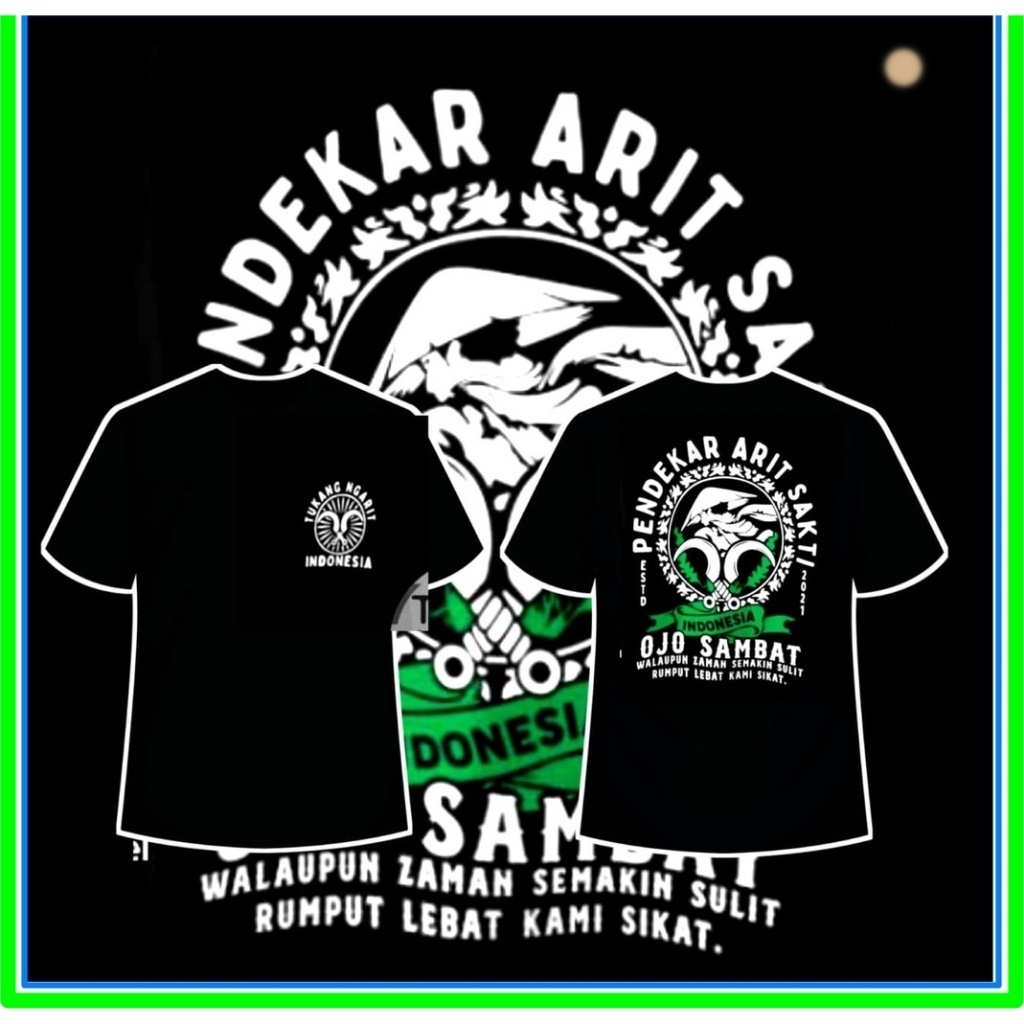 Kaos Pendekar Arit Sakti Tukang Ngarit Suket Njembrung Kami Basmi perguruan arit sakti kaos PASUKAN 