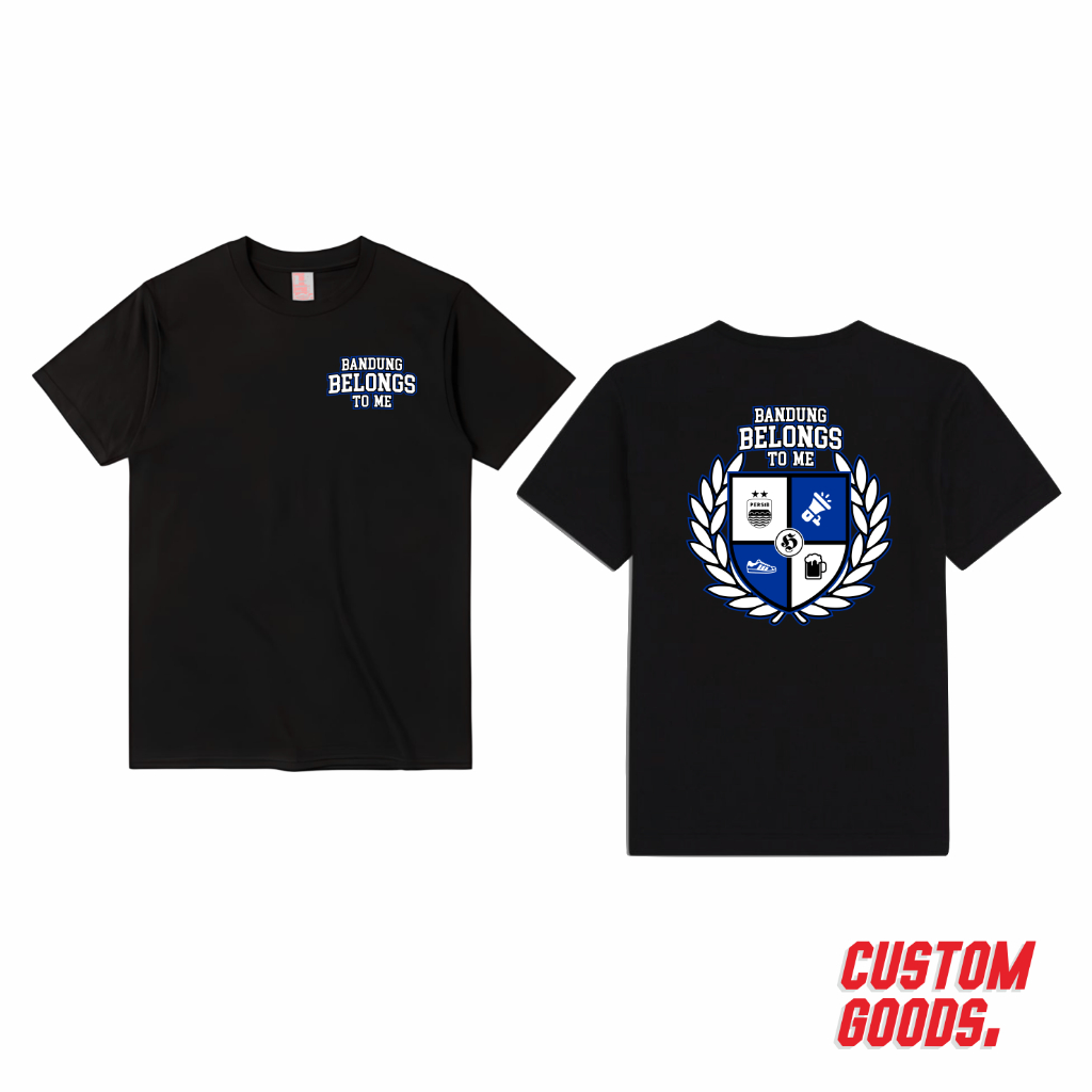 Kaos Bobotoh / Persib - Tshirt Bandung Belongs To Me