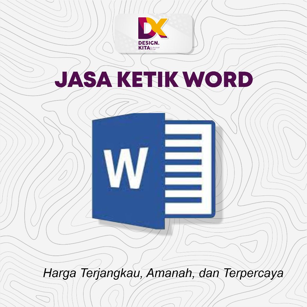 DESAIN KETIK | KETIK WORD | KETIK | JASA KETIK WORD