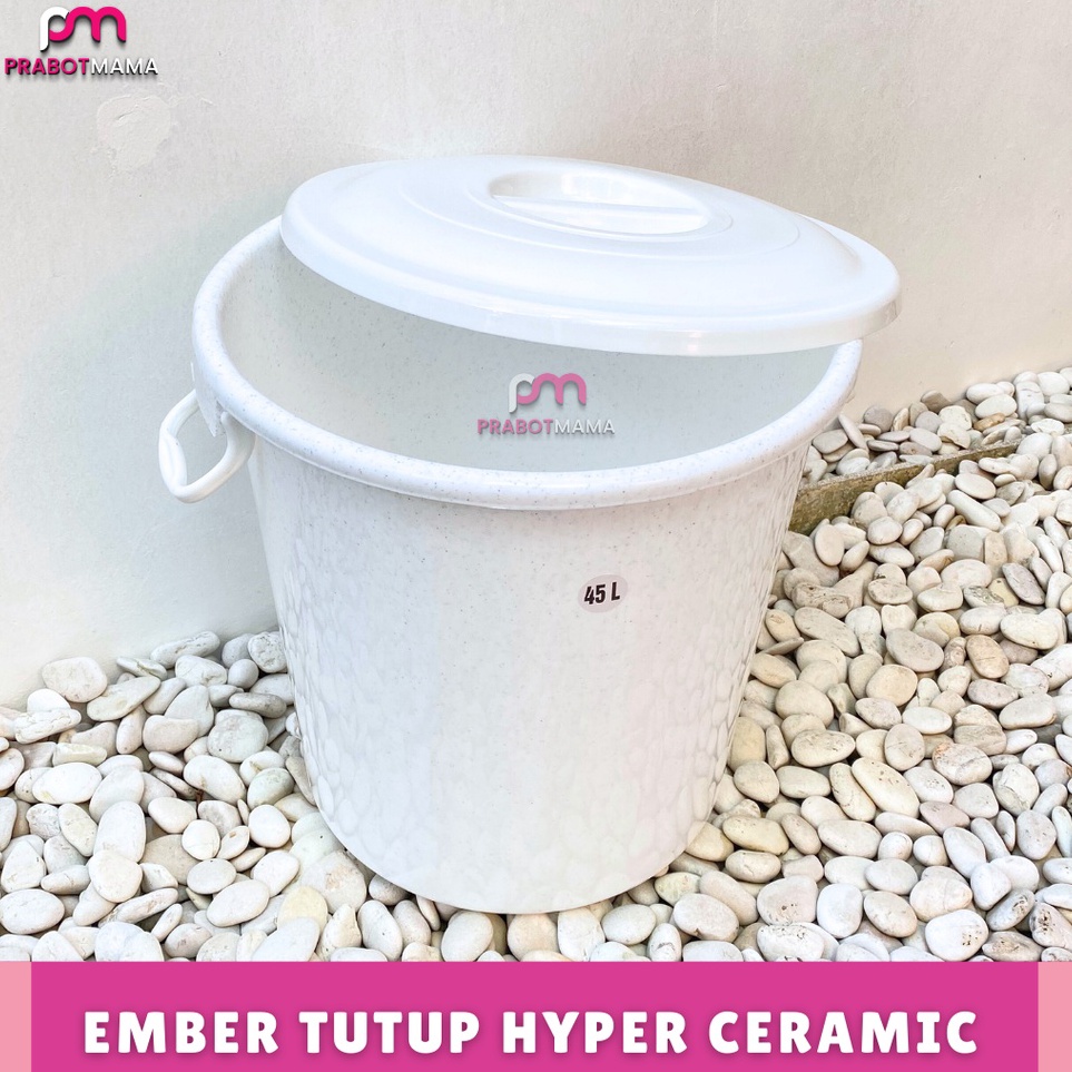 ART P32T Ember Tutup Hyper Ceramic Putih  Prabotmama  Ember 45L  Ember Mandi  Bak Mandi  Ember Polos
